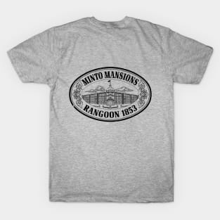 Minto Mansion, Rangoon T-Shirt